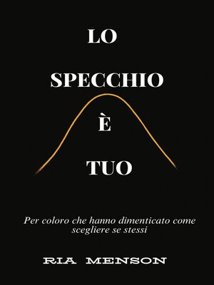 cover image of Lo Specchio è Tuo
